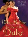 To Ruin the Duke (eBook)